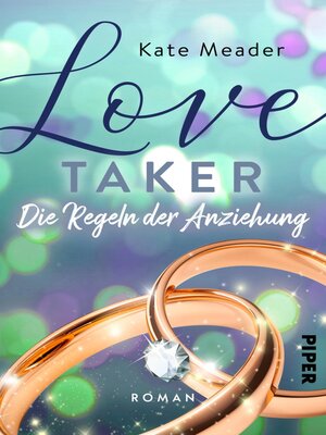 cover image of Love Taker – Die Regeln der Anziehung